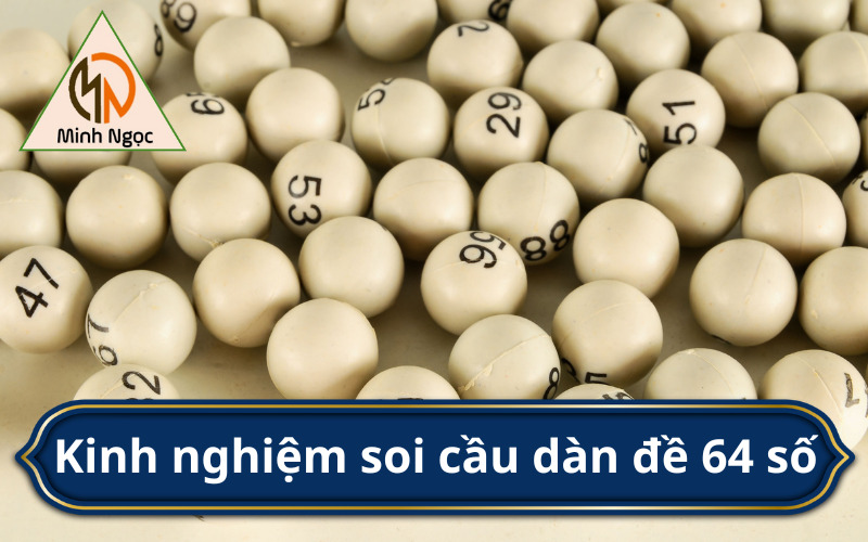 Sai lầm khi chơi theo dàn đề 64 số