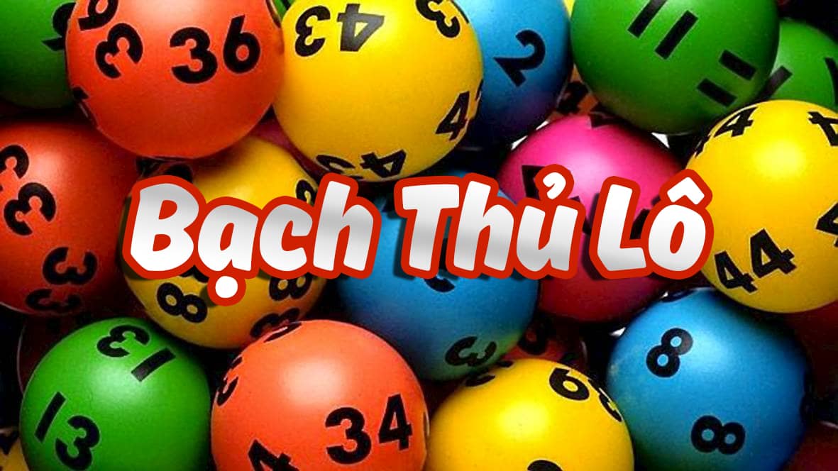 kinh nghiệm săn bạch thủ lô