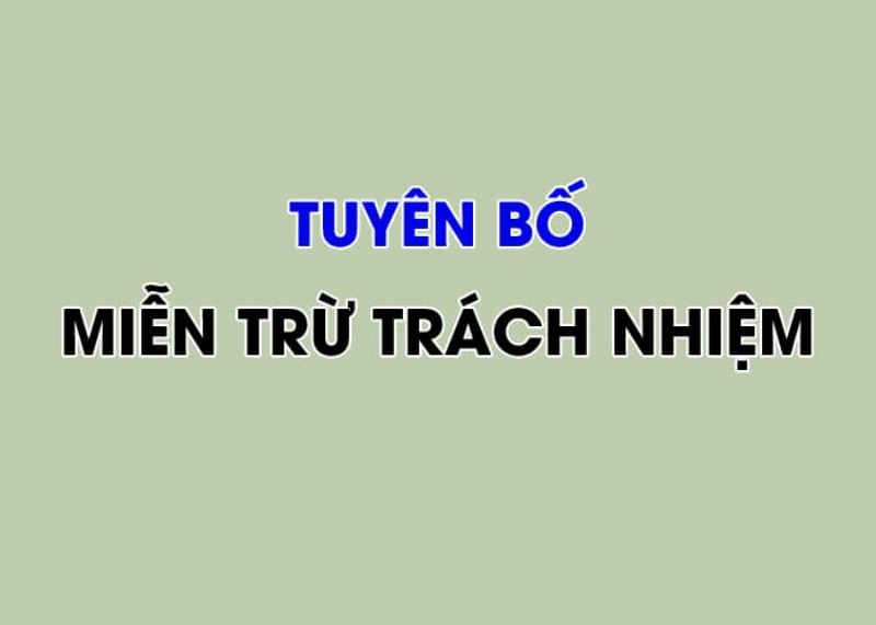 Các lưu ý về chính sách miễn trừ trách nhiệm nhà cái SonClub